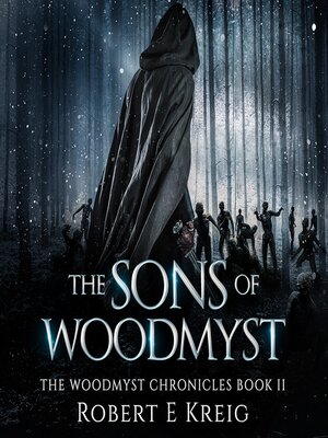 cover image of The Sons of Woodmyst